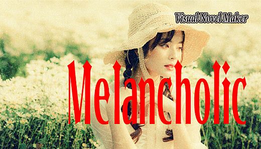 Visual Novel Maker - Melancholic