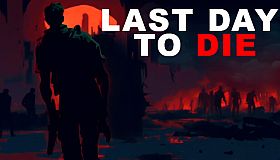 Last Day to Die