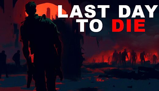 Last Day to Die
