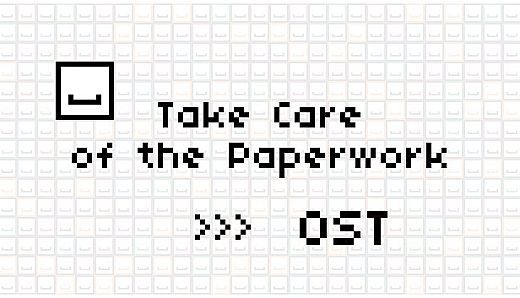 Take Care of the Paperwork - Soundtrack