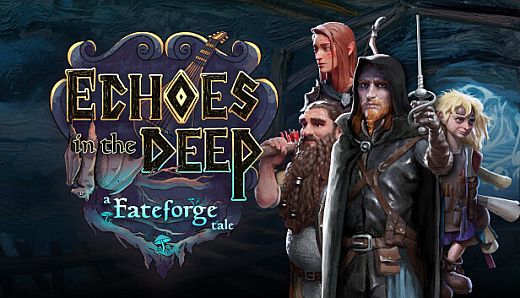 Echoes in the Deep - A Fateforge Tale