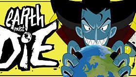Earth Must Die