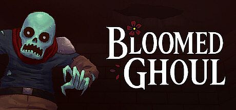 Bloomed Ghoul Game
