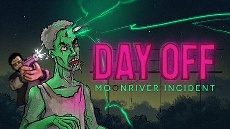 DayOff: Moonriver incident Game