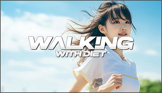 Walking with Diet