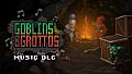 Goblins and Grottos - Original Music