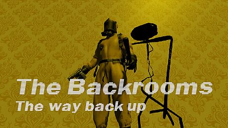 The Backrooms, the way back up Game