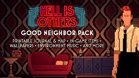 Hell is Others - Good Neighbor Pack DLC