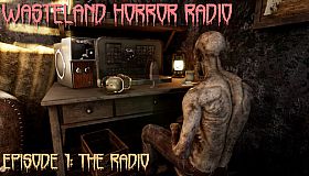 Wasteland Horror Radio: Episode 1 - The Radio