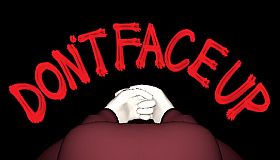 DON'T FACE UP