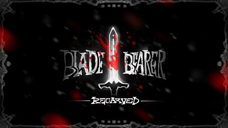Bladebearer: Recarved Game