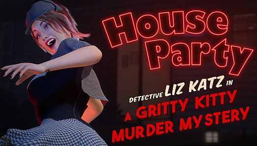 House Party Liz Katz Murder Mystery Expansion Pack