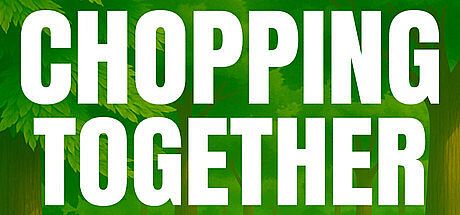 Chopping Together Game