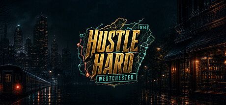 Hustle Hard: Westchester Game