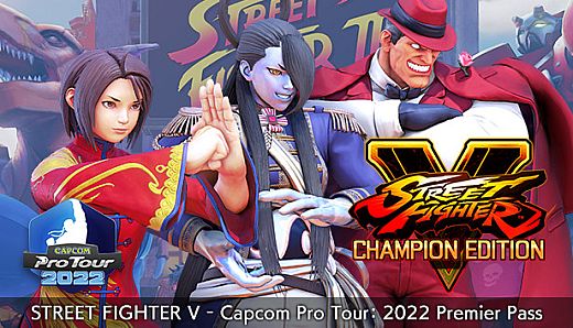 Street Fighter V - Capcom Pro Tour: 2022 Premier Pass