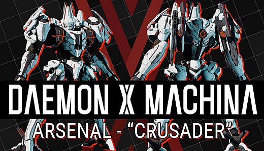 DAEMON X MACHINA - Arsenal - "Crusader"