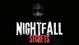 Nightfall Secrets