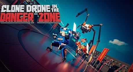 Clone Drone in the Danger Zone Game
