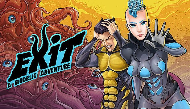 Buy Exit: A Biodelic Adventure