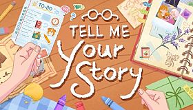 Tell Me Your Story