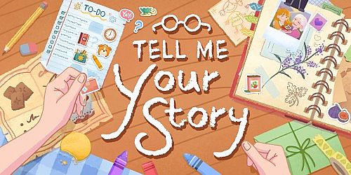 Tell Me Your Story
