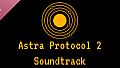 Astra Protocol 2 Soundtrack