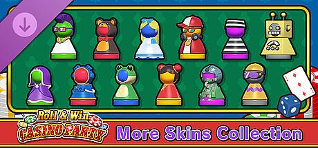 Roll & Win CASINO PARTY - More Skins Collection