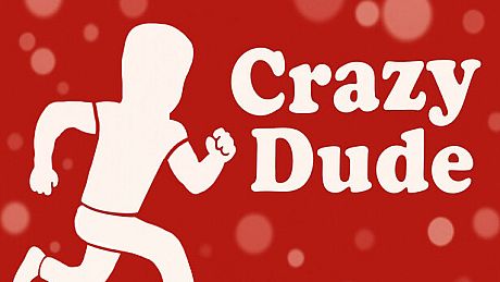Crazy Dude Game