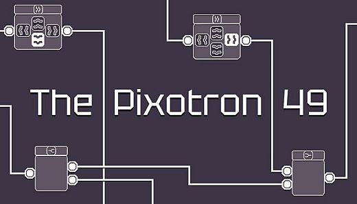 The Pixotron 49