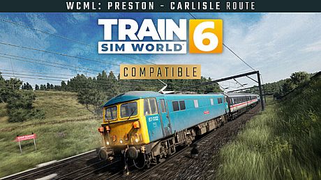 Train Sim World 6: West Coast Main Line: Preston - Carlisle Route Add-On DLC
