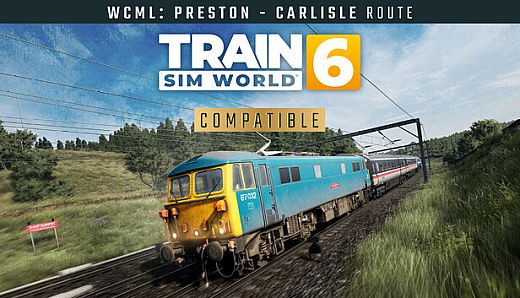 Train Sim World 6: West Coast Main Line: Preston - Carlisle Route Add-On