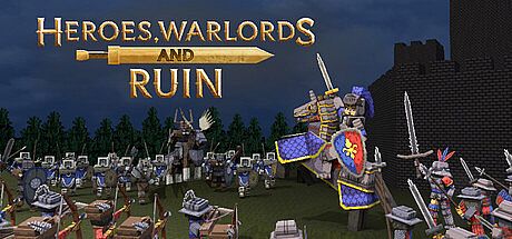 Heroes, Warlords and Ruin