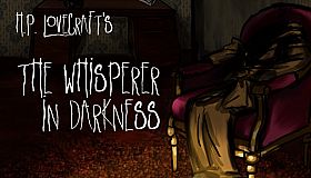 The Whisperer in Darkness