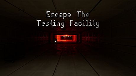 Escape the Testing Facility Game