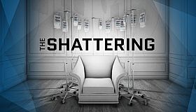 The Shattering