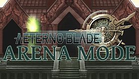 AeternoBlade - Arena Mode