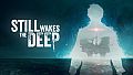 Still Wakes the Deep