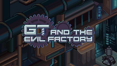GT and the Evil Factory Game