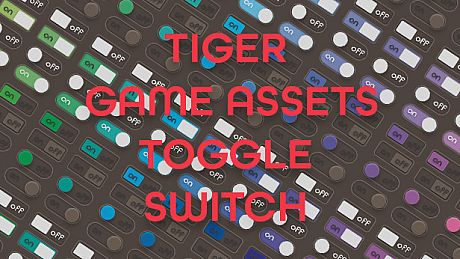 TIGER GAME ASSETS TOGGLE SWITCH DLC