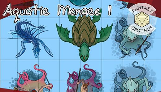 Fantasy Grounds - Aquatic Menace 1!
