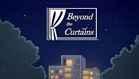 Beyond the Curtains
