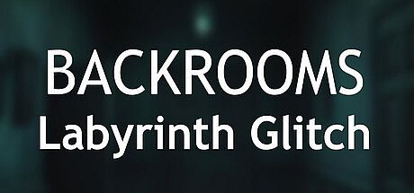 Backrooms: Labyrinth Glitch