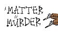 A Matter of Murder - Wallpapers