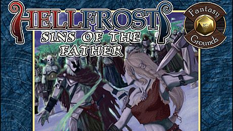Fantasy Grounds - Hellfrost: Sins of the Father (Savage Worlds) DLC