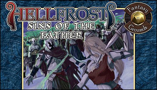 Fantasy Grounds - Hellfrost: Sins of the Father (Savage Worlds)