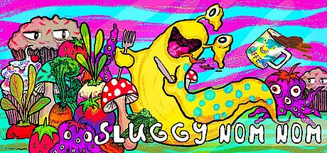 Sluggy Nom Nom