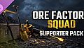 Ore Factory Squad ⛏️ - Supporter Pack