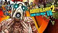 Borderlands 2 VR BAMF DLC Pack