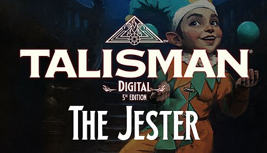 Talisman: Digital 5th Edition - The Jester Character
