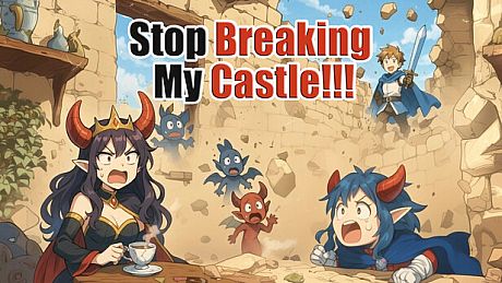 Stop Breaking My Castle! Game